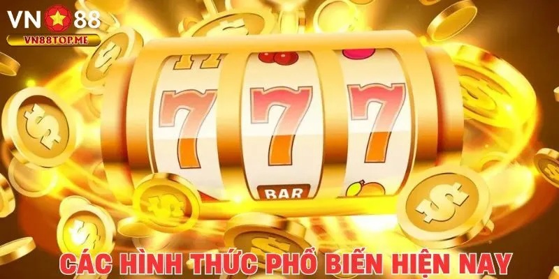 Các hình thức phổ biến hiện nay
